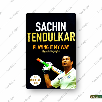 Sachin Tendulkar Playing It My Way