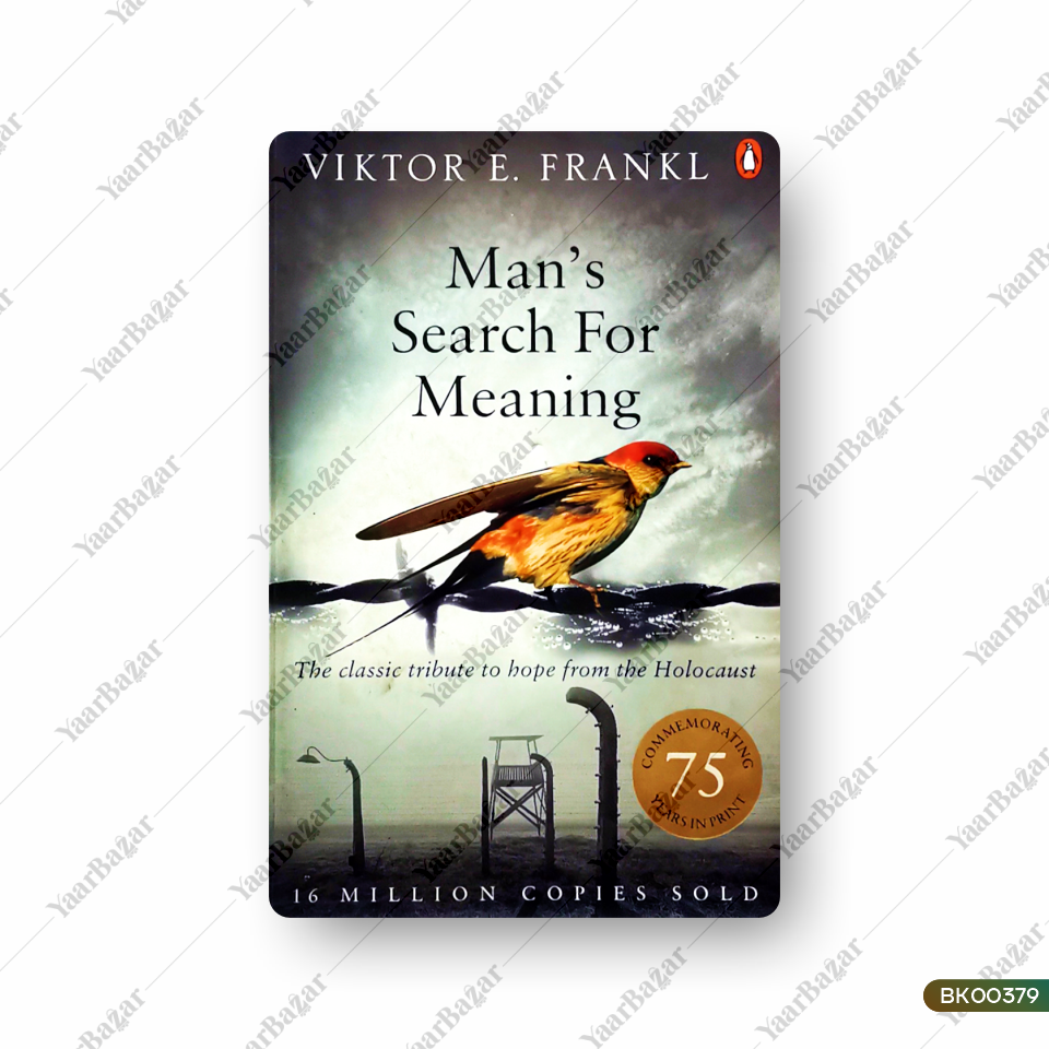 Man's Search For Meaning